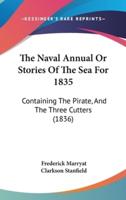 The Naval Annual Or Stories Of The Sea For 1835