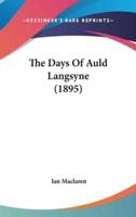 The Days Of Auld Langsyne (1895)