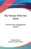 The Woman With One Hand