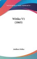 Witiko V1 (1865)