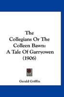 The Collegians or the Colleen Bawn