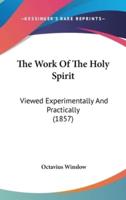 The Work of the Holy Spirit