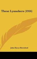 These Lynnekers (1916)