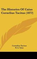 The Histories of Caius Cornelius Tacitus (1872)