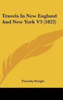 Travels In New England And New York V3 (1822)
