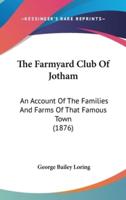 The Farmyard Club Of Jotham