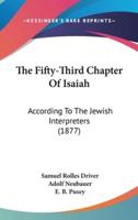 The Fifty-Third Chapter Of Isaiah