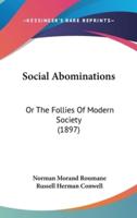 Social Abominations