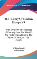 The History Of Modern Europe V3