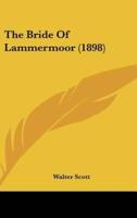 The Bride of Lammermoor (1898)