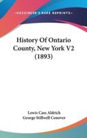 History Of Ontario County, New York V2 (1893)