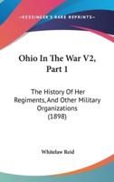 Ohio In The War V2, Part 1