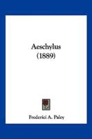 Aeschylus (1889)