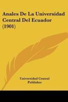 Anales De La Universidad Central Del Ecuador (1901)