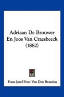 Adriaan De Brouwer En Joos Van Craesbeeck (1882)