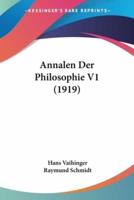 Annalen Der Philosophie V1 (1919)