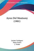 Ayres Del Montseny (1901)