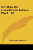 Cartulario Del Monasterio De Eslonza, Part 1 (1885)