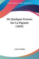 De Quelques Erreurs Sur La Papaute (1859)