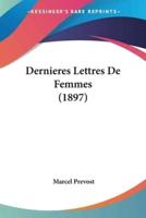 Dernieres Lettres De Femmes (1897)