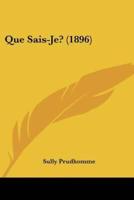 Que Sais-Je? (1896)