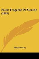 Faust Tragedie De Goethe (1884)