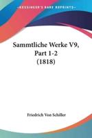 Sammtliche Werke V9, Part 1-2 (1818)