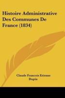 Histoire Administrative Des Communes De France (1834)