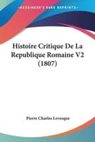Histoire Critique De La Republique Romaine V2 (1807)