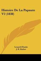 Histoire De La Papaute V2 (1838)
