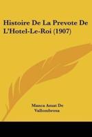 Histoire De La Prevote De L'Hotel-Le-Roi (1907)
