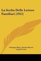 La Scelta Delle Lettere Familiari (1912)