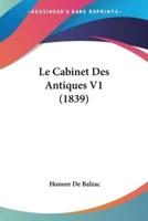 Le Cabinet Des Antiques V1 (1839)