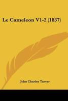 Le Cameleon V1-2 (1837)