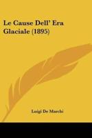 Le Cause Dell' Era Glaciale (1895)