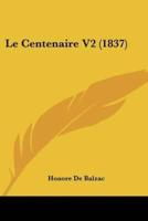 Le Centenaire V2 (1837)