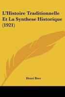 L'Histoire Traditionnelle Et La Synthese Historique (1921)