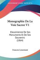 Monographie De La Voie Sacree V1