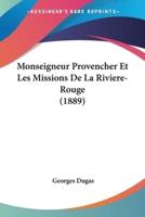 Monseigneur Provencher Et Les Missions De La Riviere-Rouge (1889)
