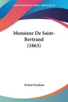 Monsieur De Saint-Bertrand (1863)
