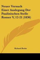 Neuer Versuch Einer Auslegung Der Paulinischen Stelle Romer V, 12-21 (1836)