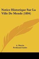 Notice Historique Sur La Ville De Mende (1894)