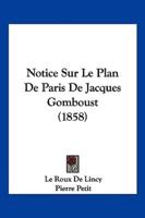 Notice Sur Le Plan De Paris De Jacques Gomboust (1858)