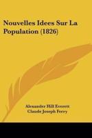 Nouvelles Idees Sur La Population (1826)