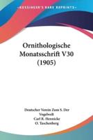 Ornithologische Monatsschrift V30 (1905)