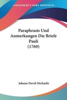 Paraphrasis Und Anmerkungen Die Briefe Pauli (1769)