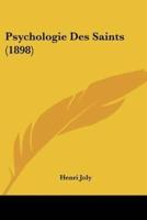 Psychologie Des Saints (1898)