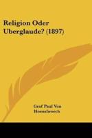 Religion Oder Uberglaude? (1897)