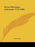 Revue Historique Ardennaise V7-8 (1900)