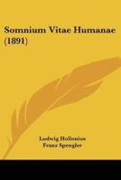Somnium Vitae Humanae (1891)